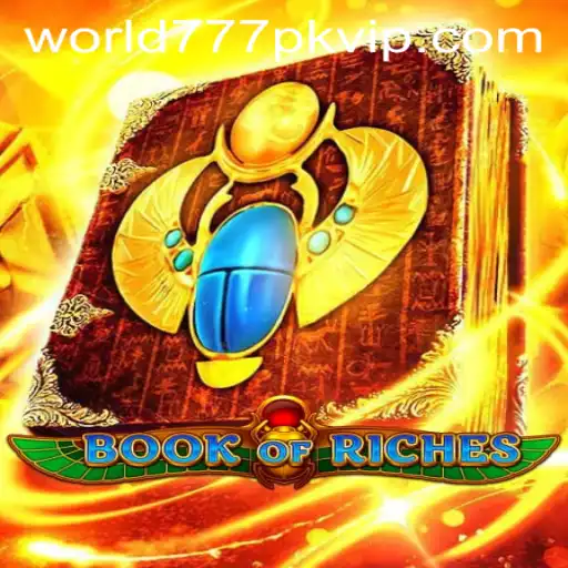 Discover the Thrilling World of BookofRiches with World777PK