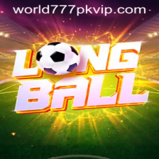 LongBall: The Exciting Sport with World777PK
